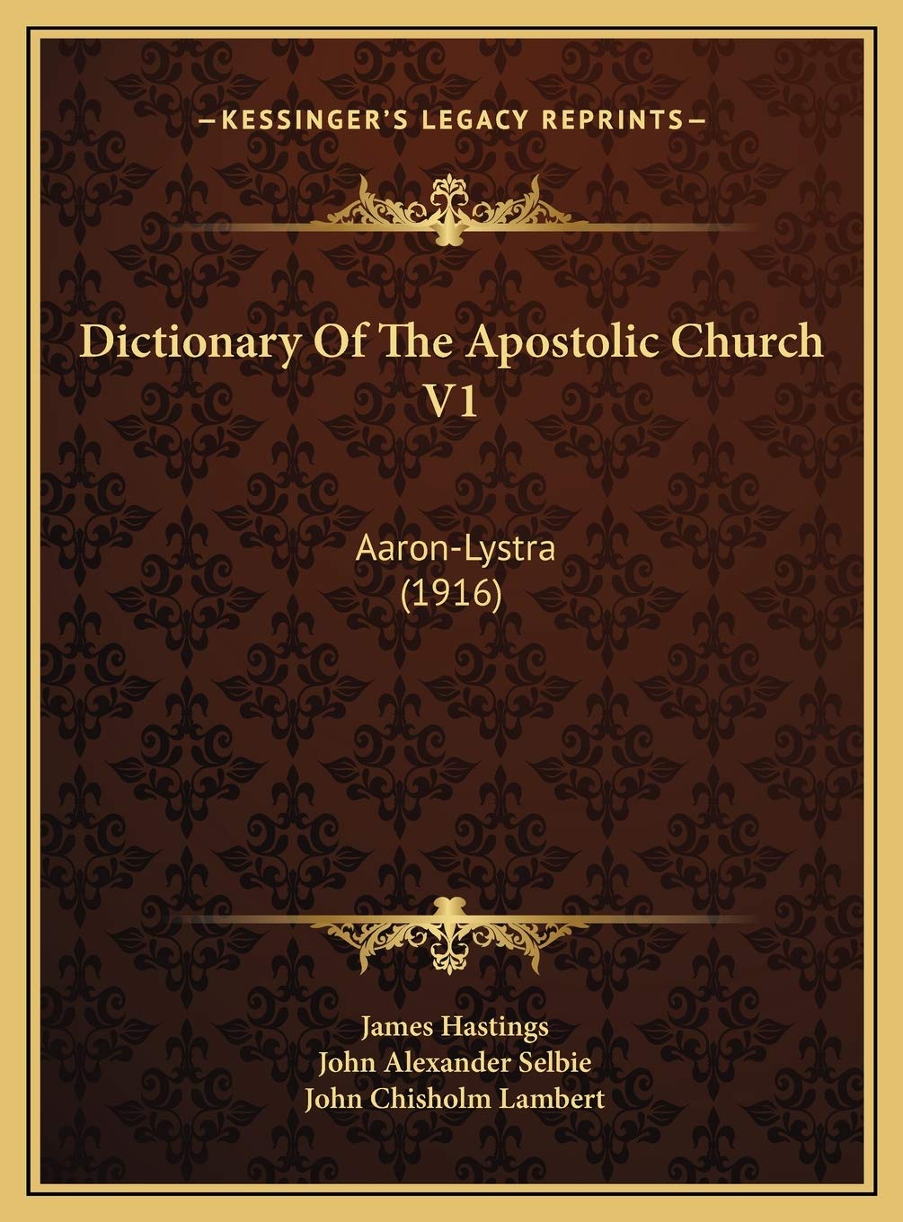Dictionary Of The Apostolic Church V1: Aaron-Lystra (1916) Philosophy