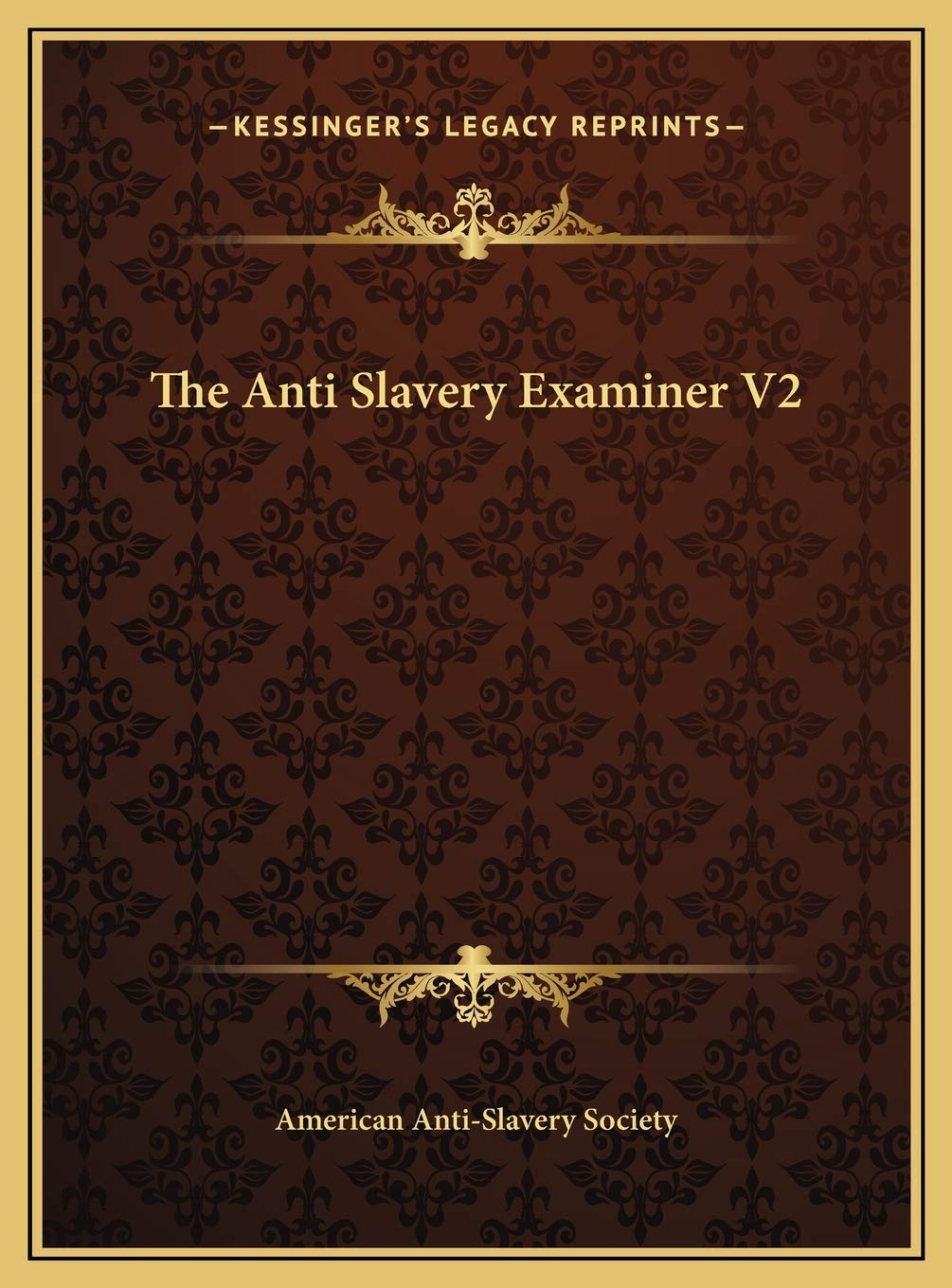 The Anti Slavery Examiner V2 Social Sciences