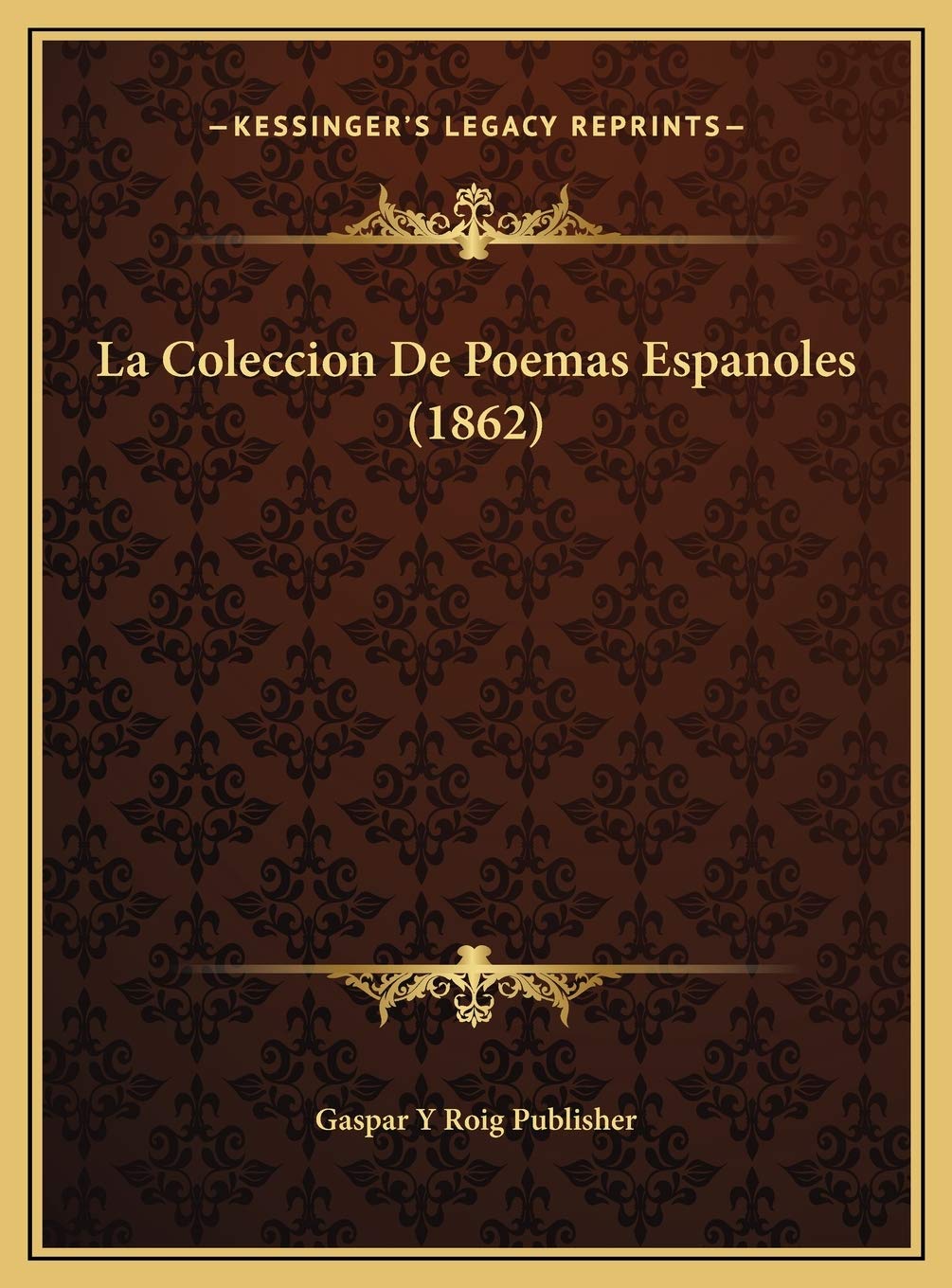 La Coleccion De Poemas Espanoles (1862) Contemporary literature