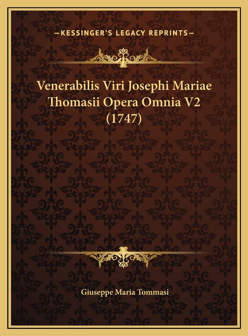 Venerabilis Viri Josephi Mariae Thomasii Opera Omnia V2 (1747) Contemporary literature