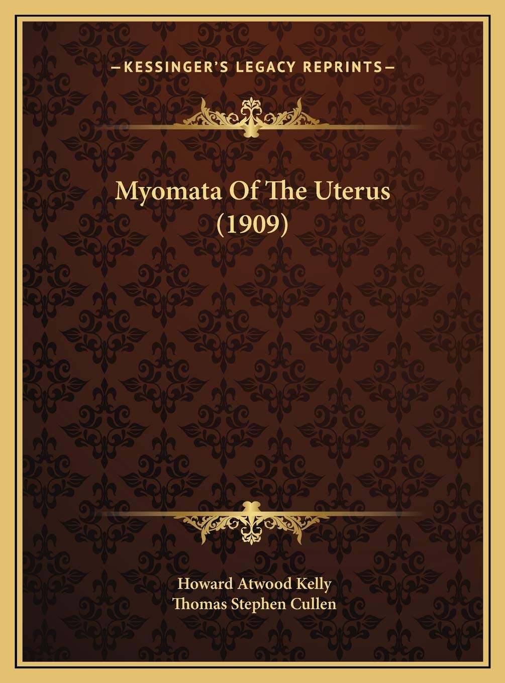 Myomata Of The Uterus (1909) Medicine
