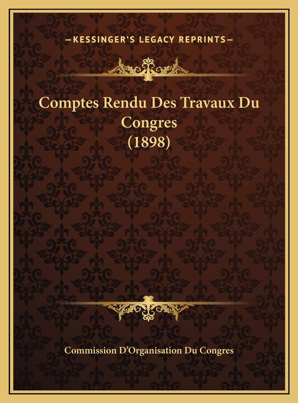 Comptes Rendu Des Travaux Du Congres (1898) Contemporary literature