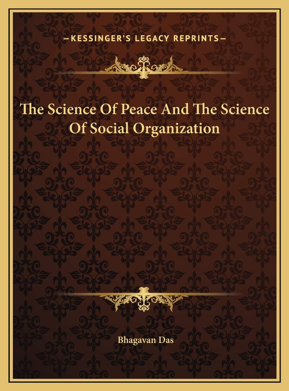The Science Of Peace And The Science Of Social Organization Natural Sciences