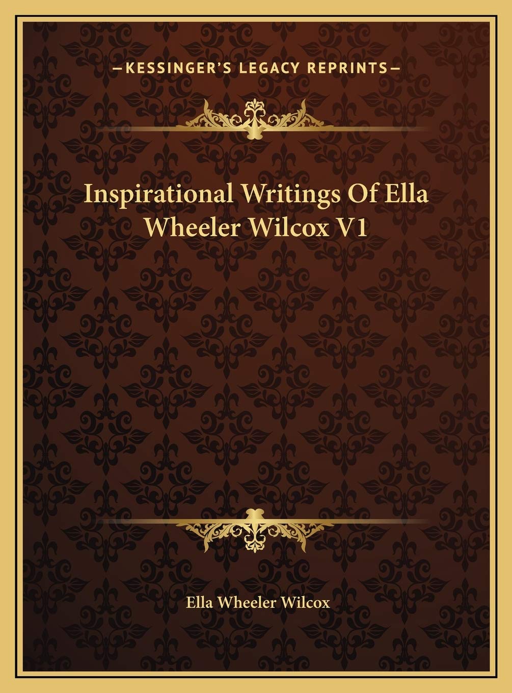 Inspirational Writings Of Ella Wheeler Wilcox V1 Business, Finance & Career