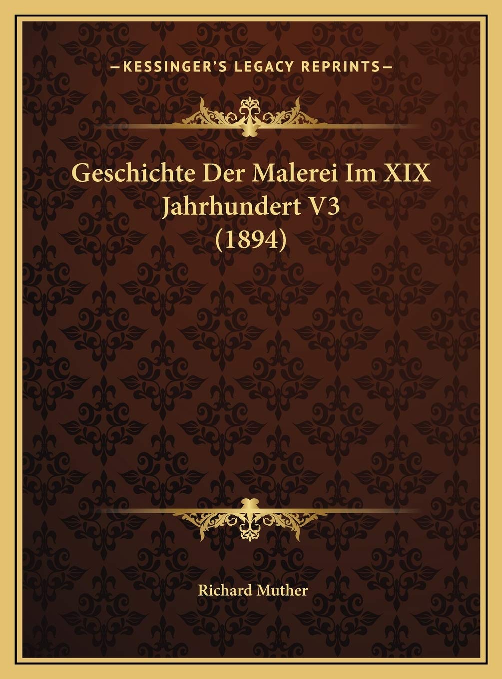 Geschichte Der Malerei Im XIX Jahrhundert V3 (1894) Contemporary literature