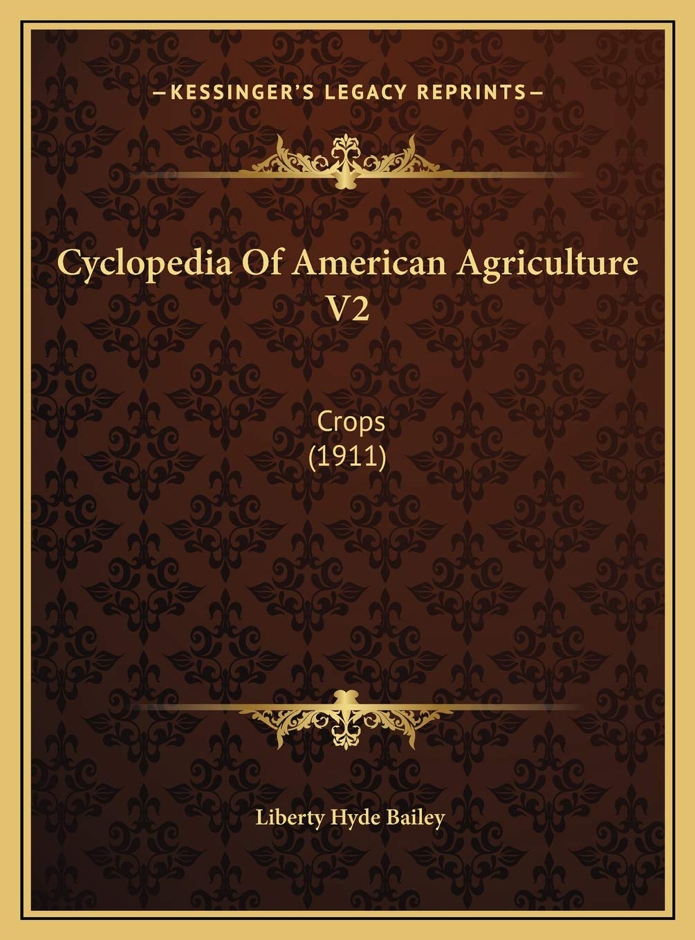 Cyclopedia Of American Agriculture V2: Crops (1911) Contemporary literature
