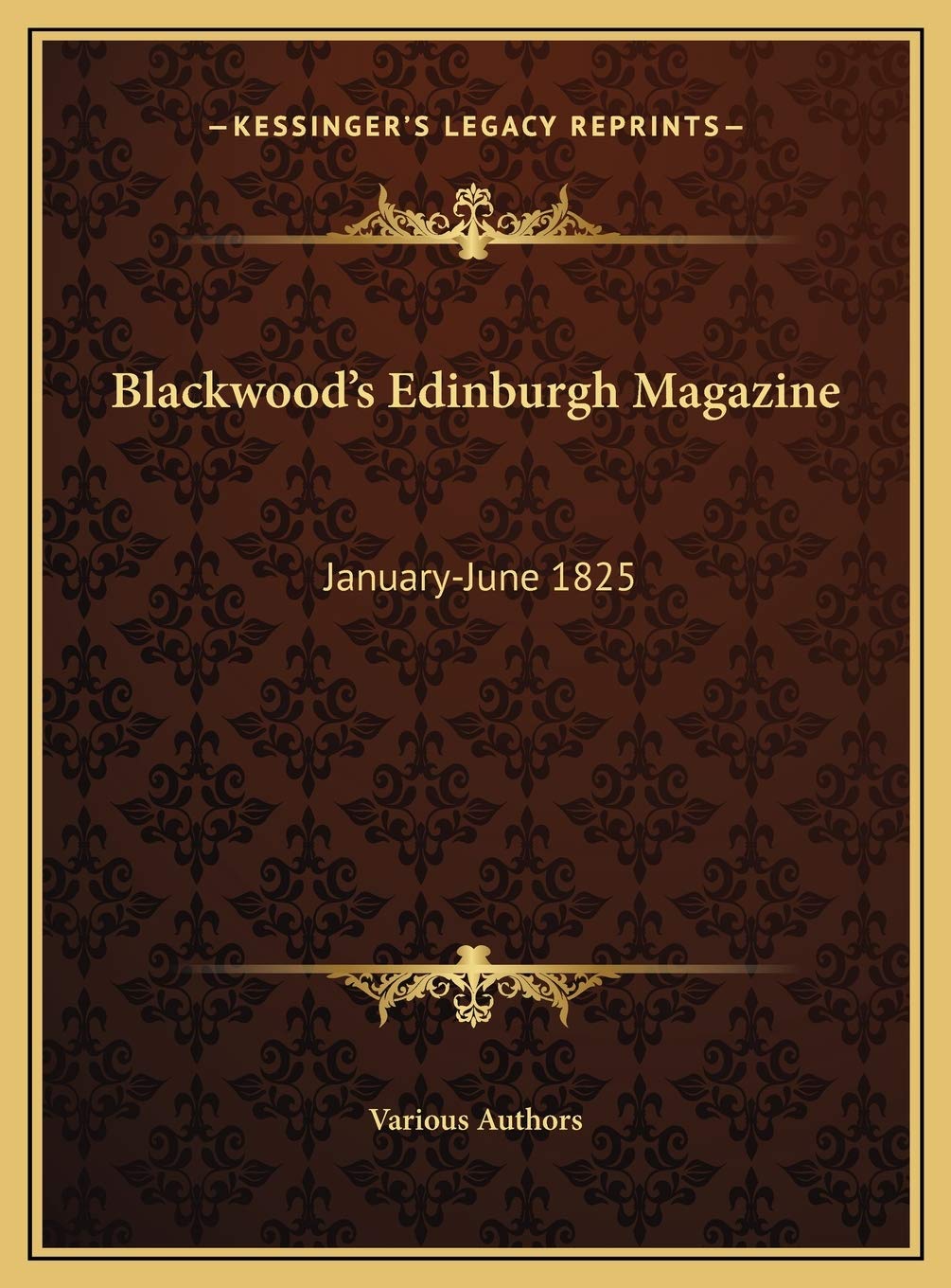 Blackwood's Edinburgh Magazine: January-June 1825 Contemporary literature