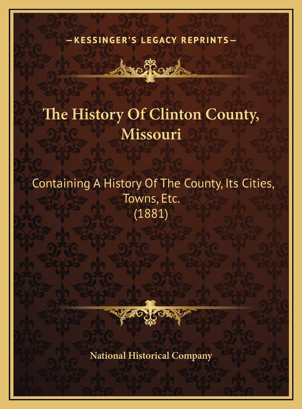 The History Of Clinton County, Missouri: Containing A History Of The County, Its Cities, Towns, Etc. (1881) Philosophy