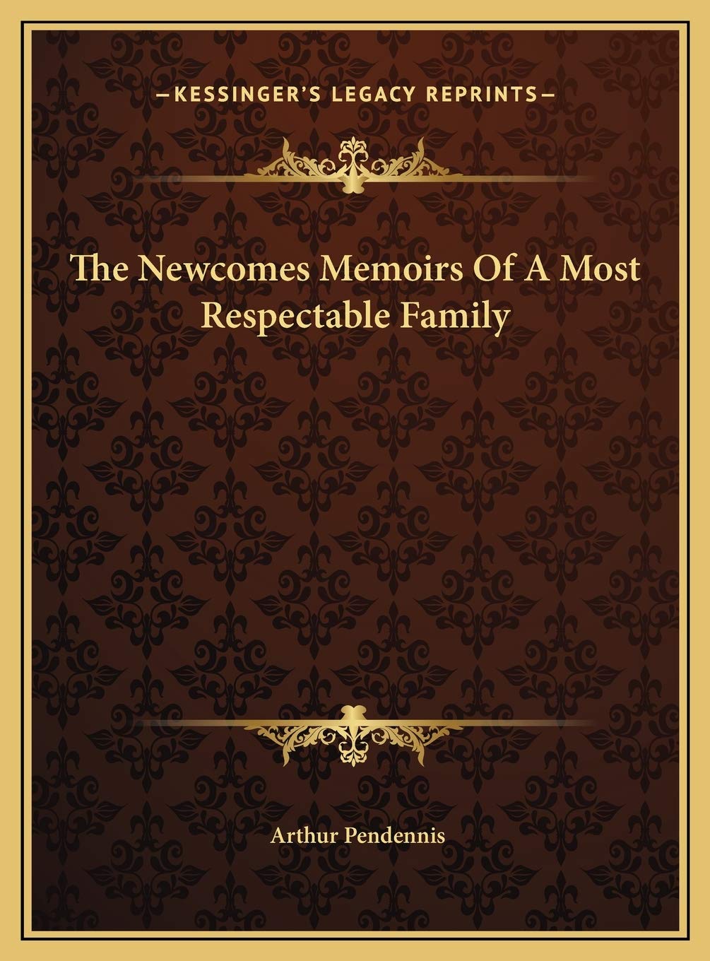 The Newcomes Memoirs Of A Most Respectable Family Contemporary literature