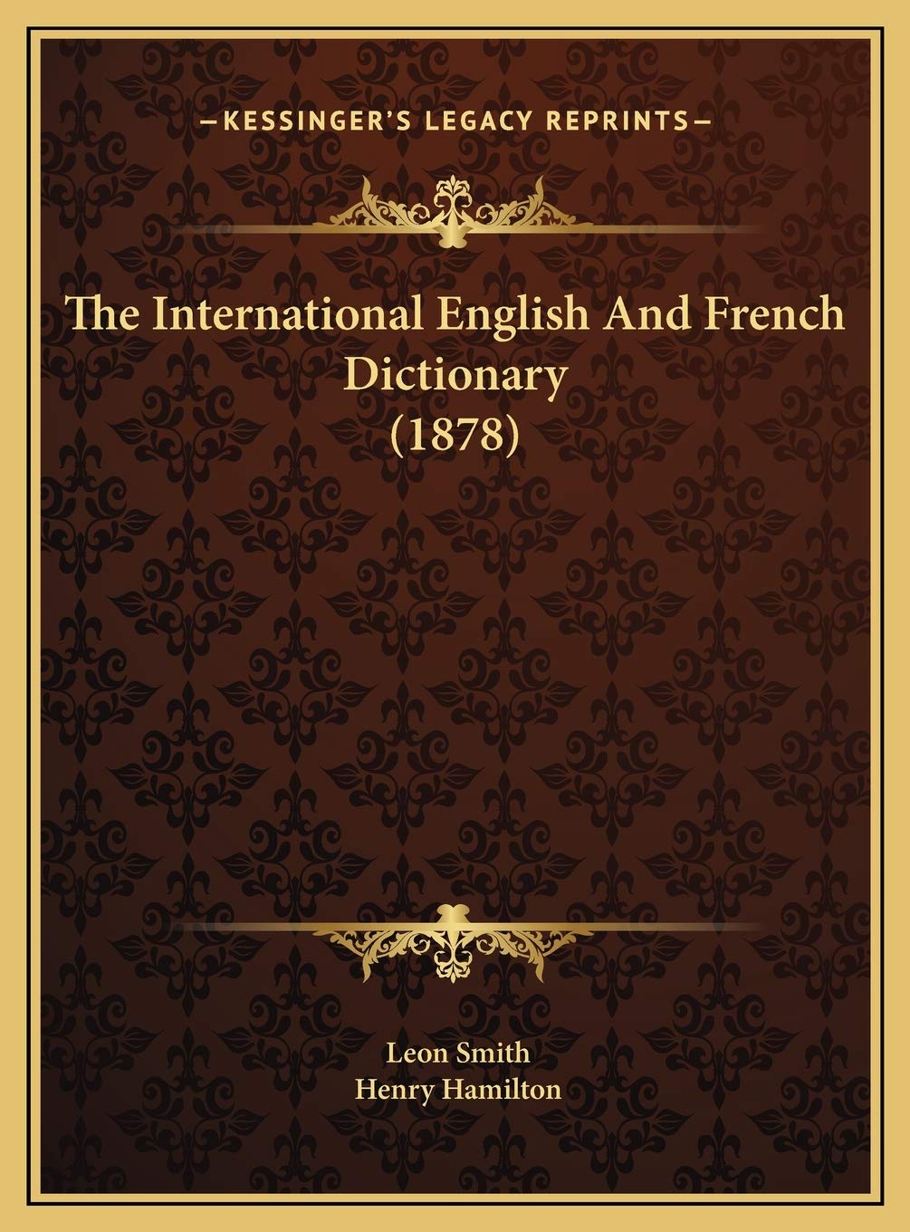 The International English And French Dictionary (1878) Contemporary literature