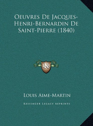 Oeuvres De Jacques-Henri-Bernardin De Saint-Pierre (1840) Contemporary literature