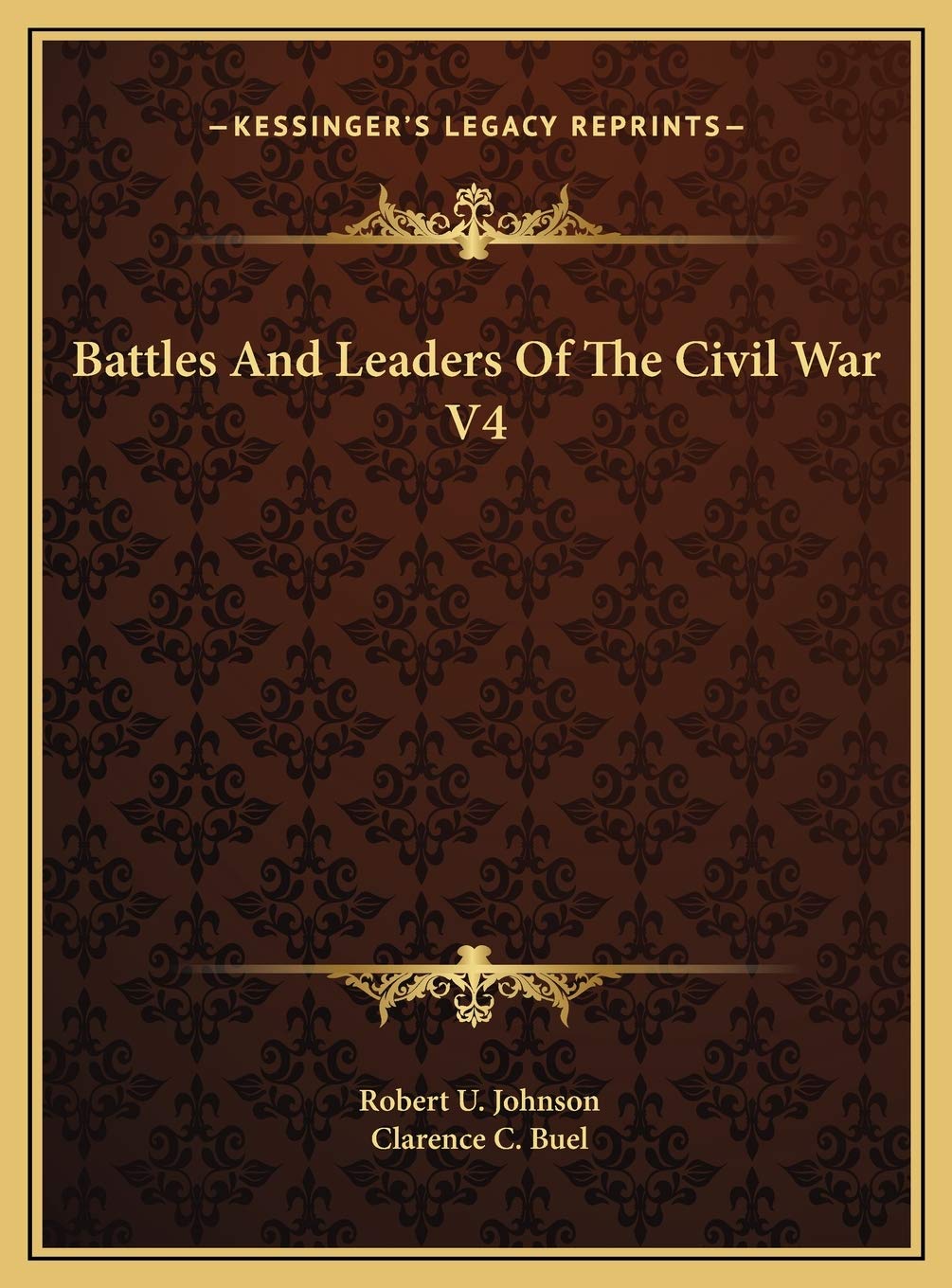 Battles And Leaders Of The Civil War V4 Contemporary literature