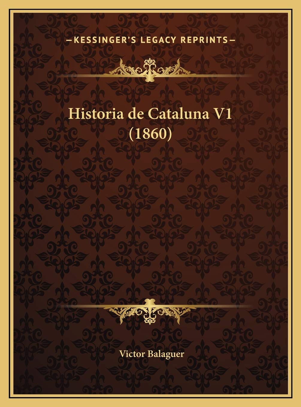 Historia de Cataluna V1 (1860) Contemporary literature