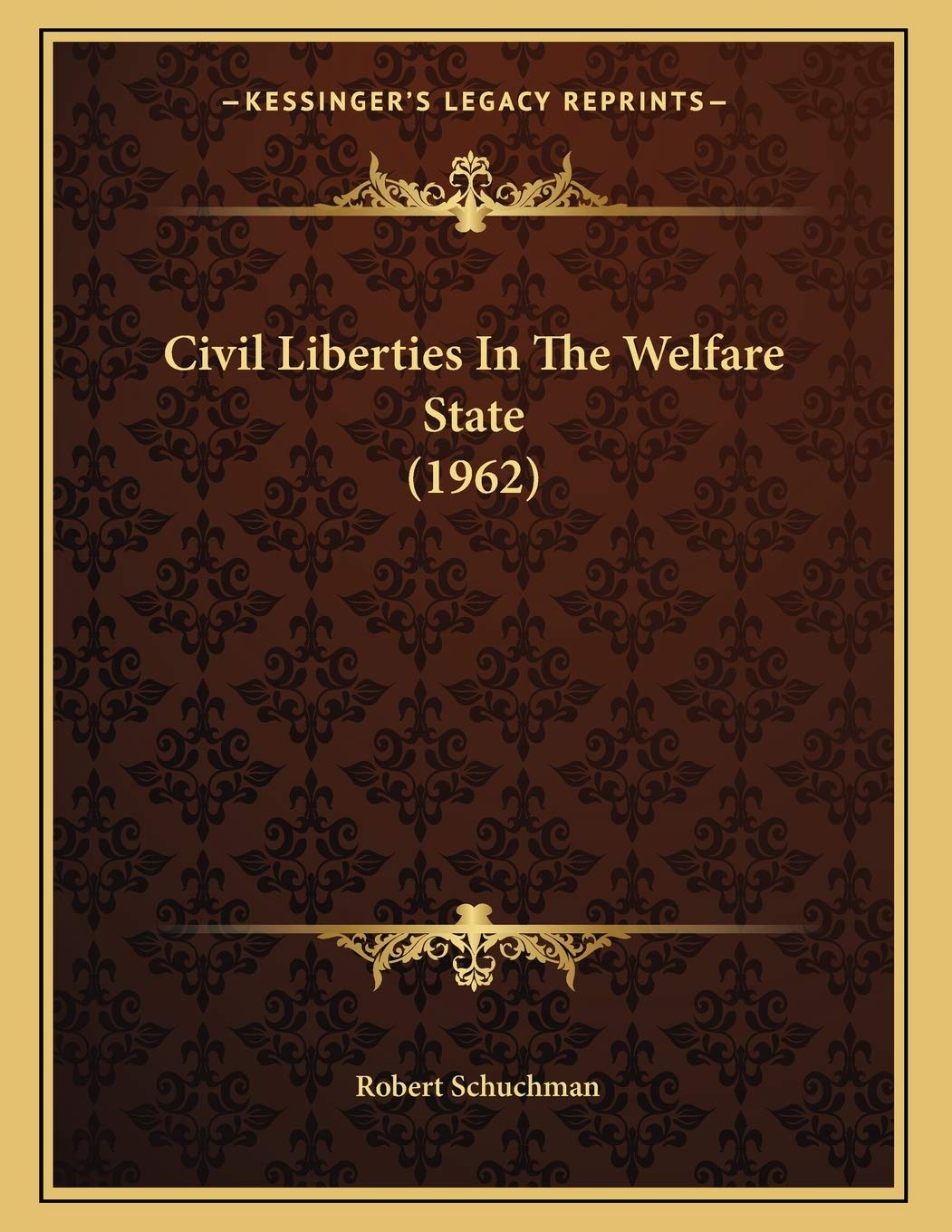Civil Liberties In The Welfare State (1962) Law