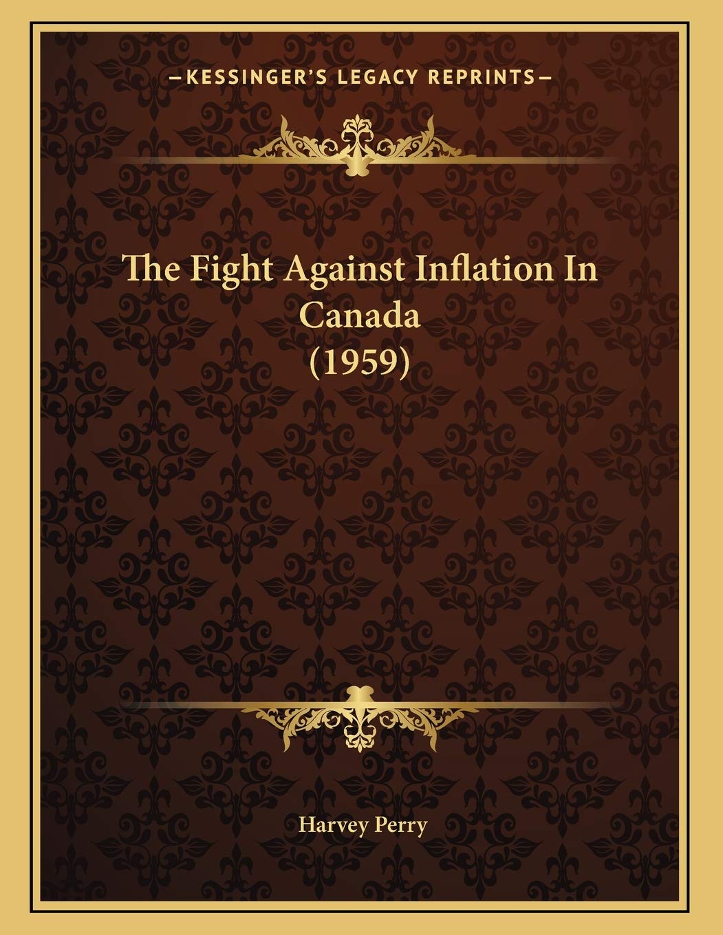 The Fight Against Inflation In Canada (1959) Politics & History