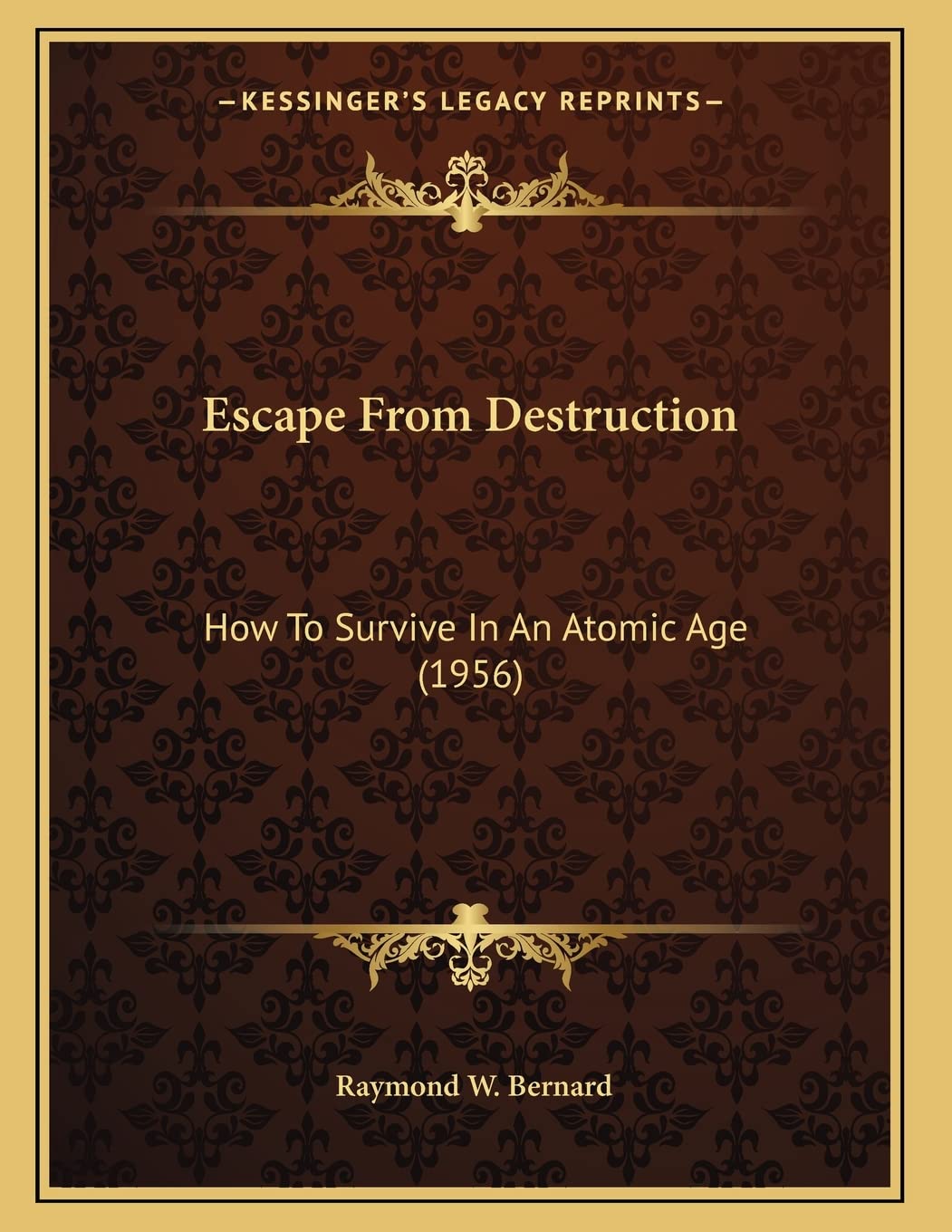 Escape From Destruction: How To Survive In An Atomic Age (1956) Social Sciences