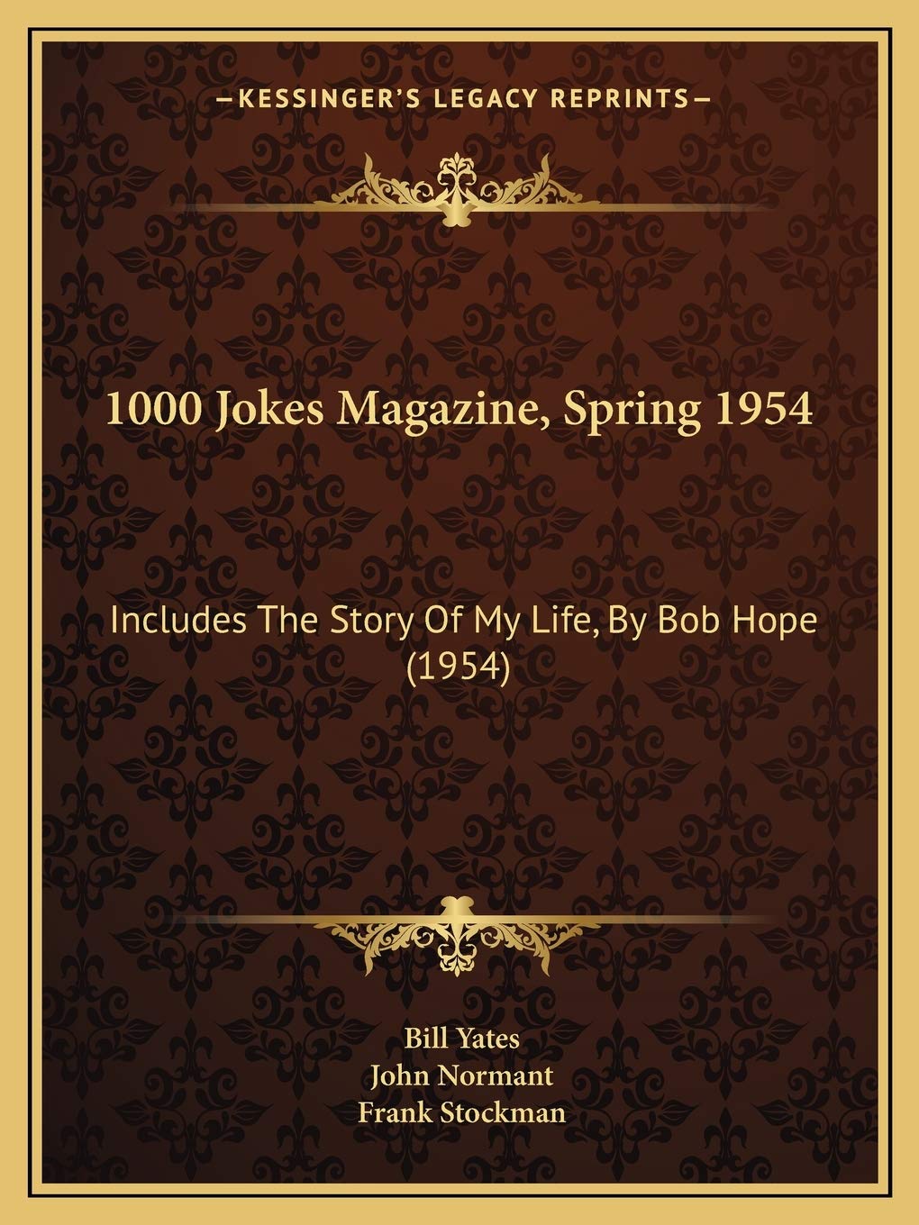 1000 Jokes Magazine, Spring 1954: Includes The Story Of My Life, By Bob Hope (1954) Contemporary literature