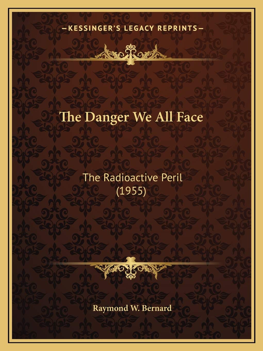 The Danger We All Face: The Radioactive Peril (1955) Contemporary literature