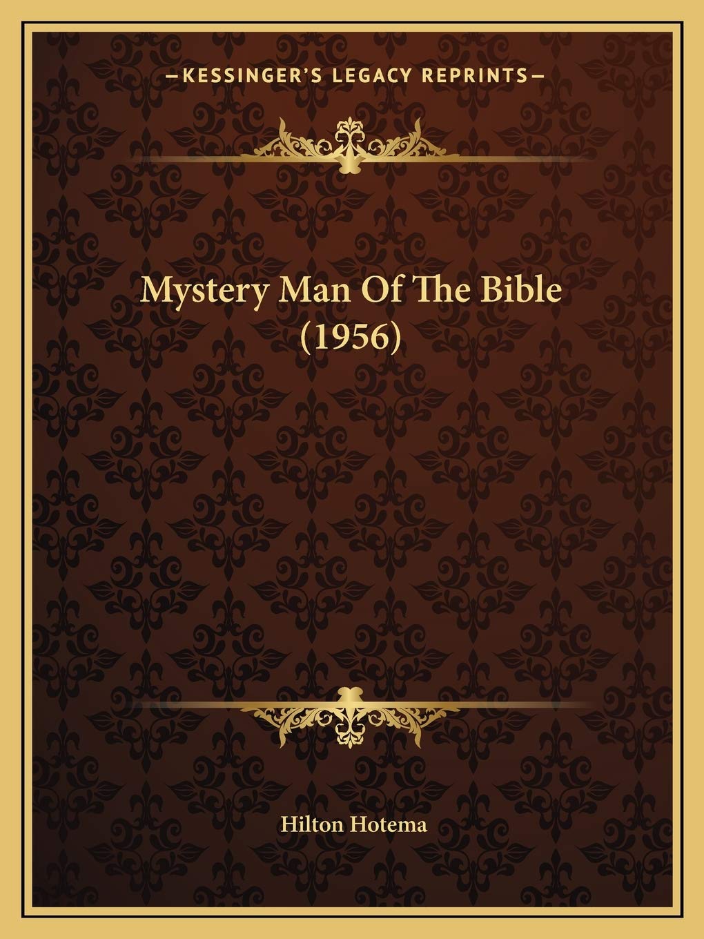 Mystery Man Of The Bible (1956) Contemporary literature