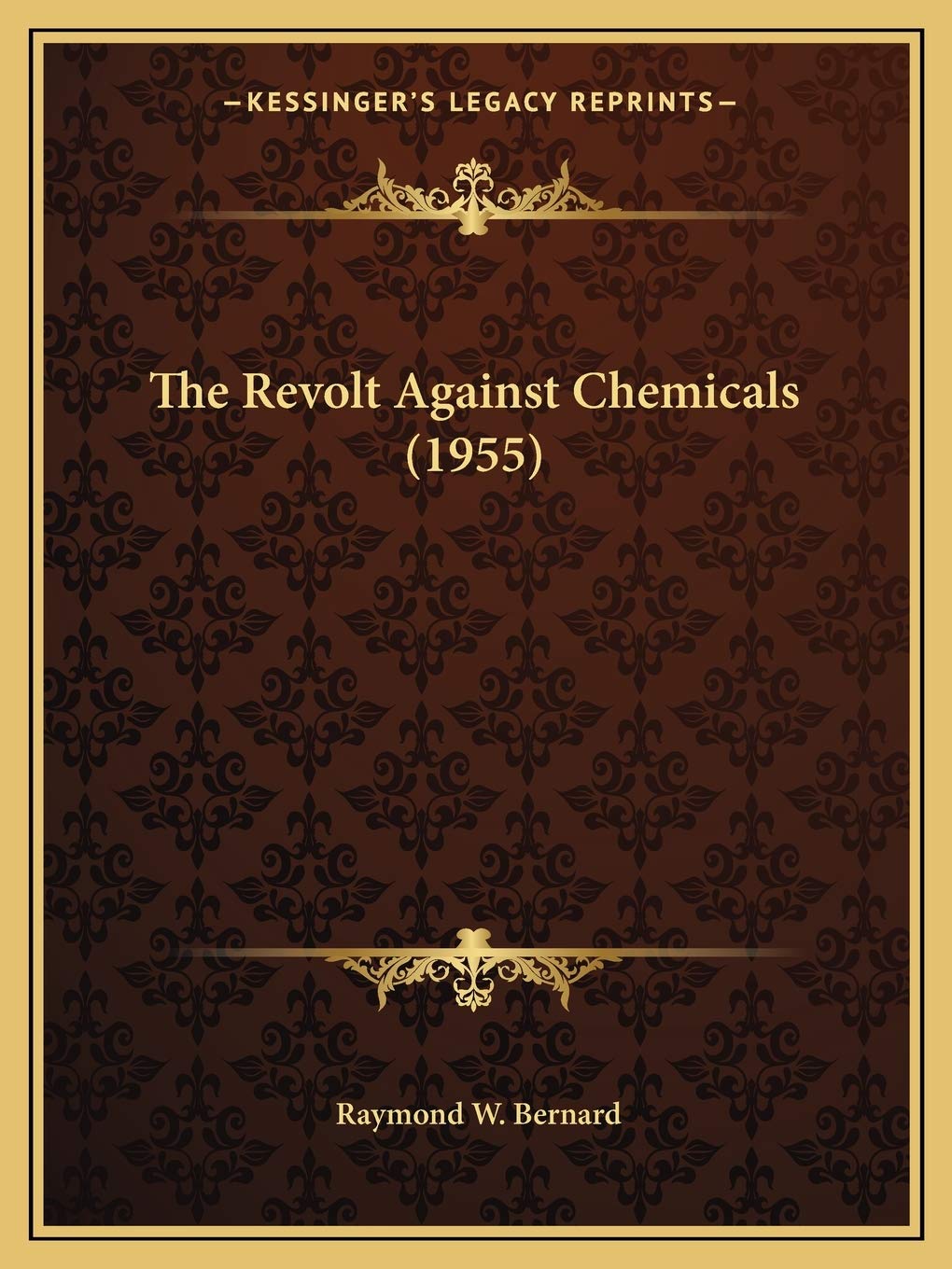 The Revolt Against Chemicals (1955) Contemporary literature