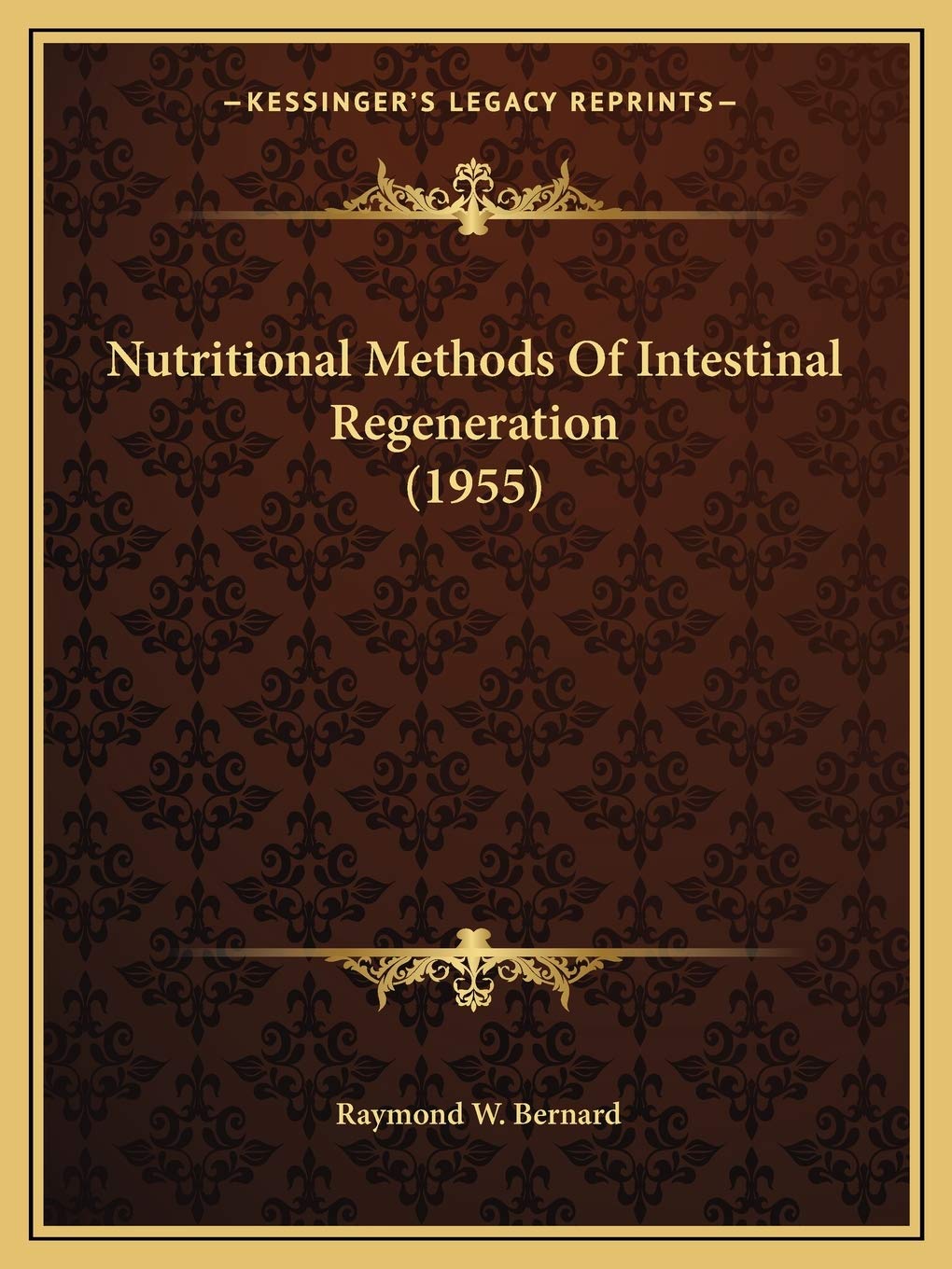Nutritional Methods Of Intestinal Regeneration (1955) Medicine