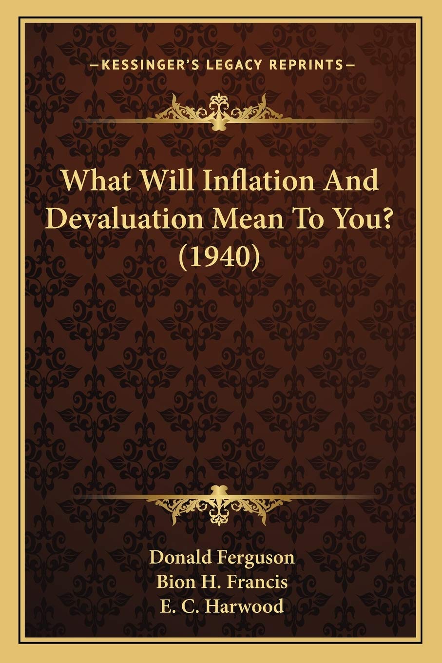What Will Inflation And Devaluation Mean To You? (1940) Contemporary literature