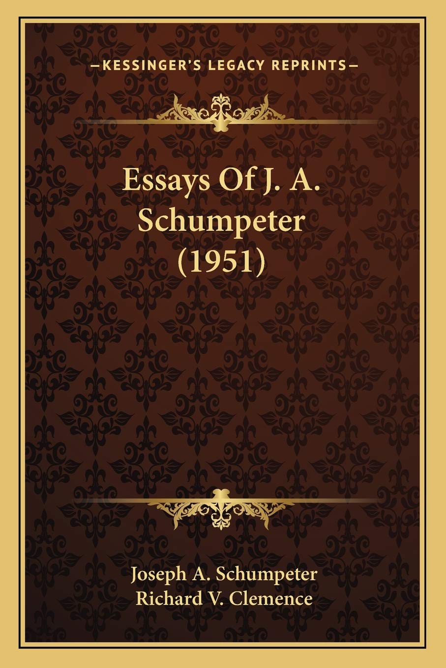Essays Of J. A. Schumpeter (1951) Philosophy