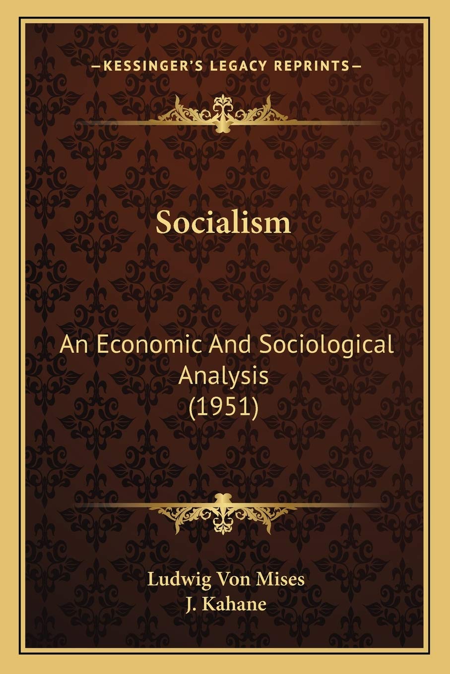 Socialism: An Economic And Sociological Analysis (1951) Philosophy