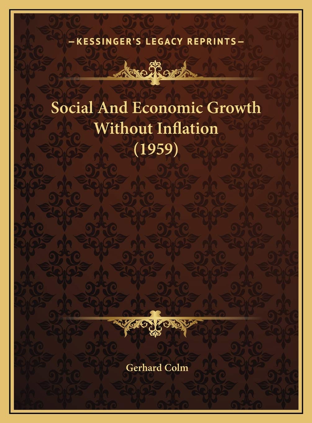 Social And Economic Growth Without Inflation (1959) Contemporary literature