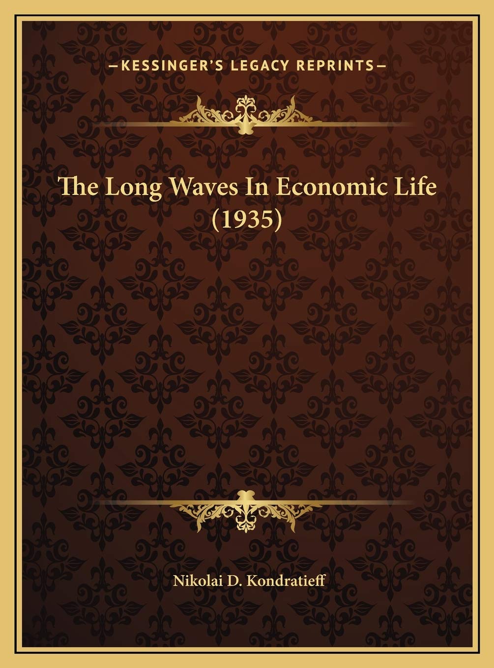 The Long Waves In Economic Life (1935) Contemporary literature