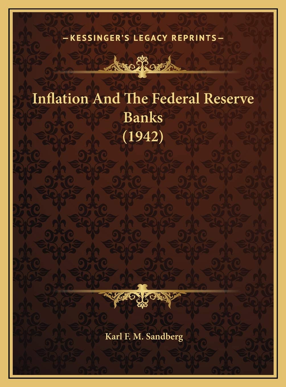 Inflation And The Federal Reserve Banks (1942) Contemporary literature