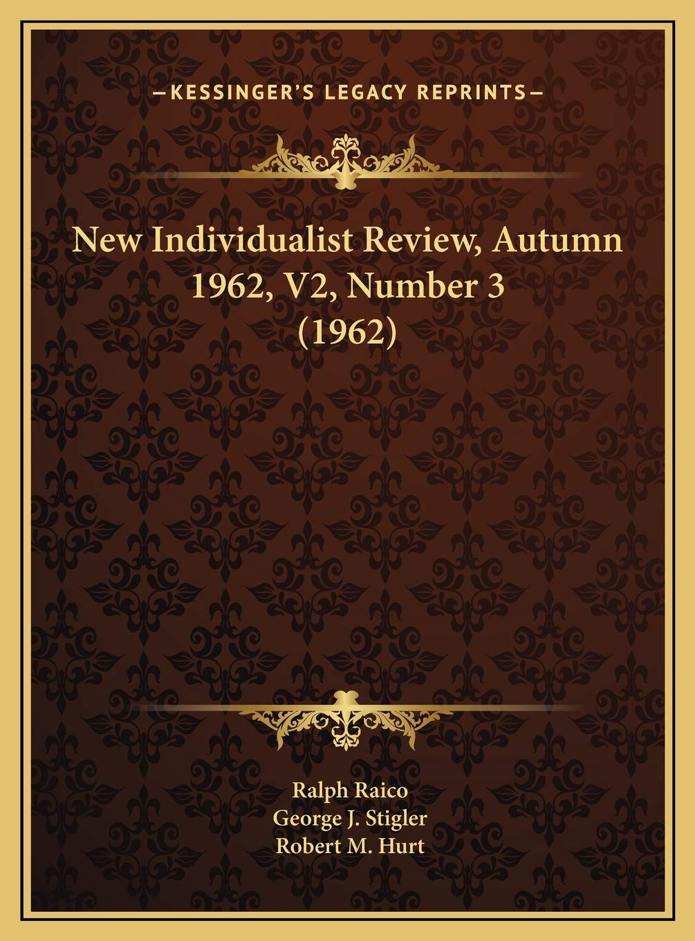New Individualist Review, Autumn 1962, V2, Number 3 (1962) Contemporary literature