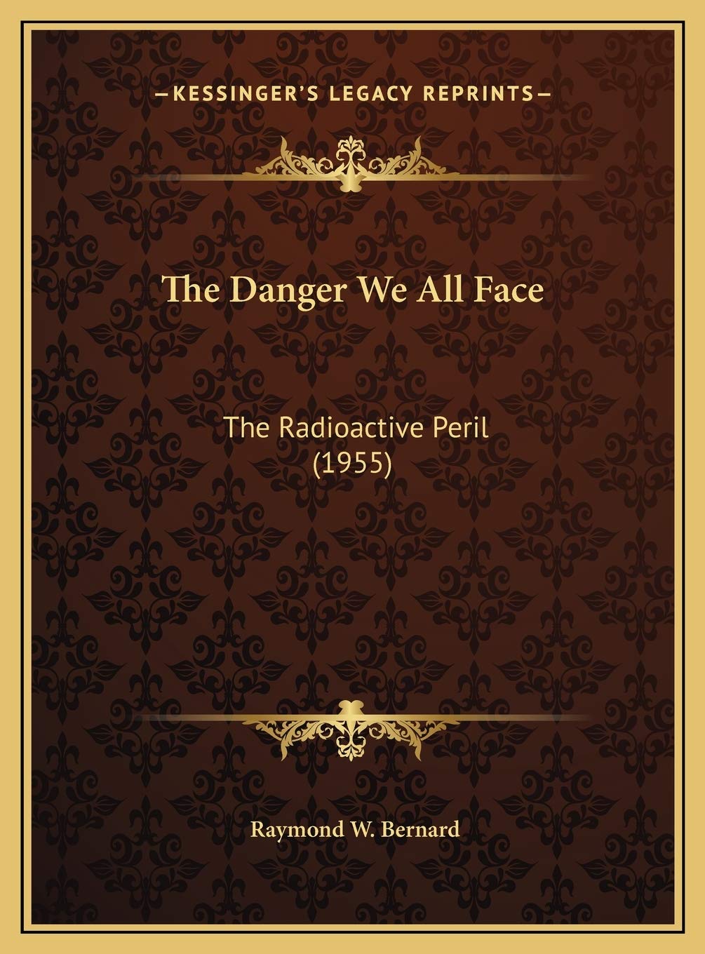The Danger We All Face: The Radioactive Peril (1955) Natural Sciences