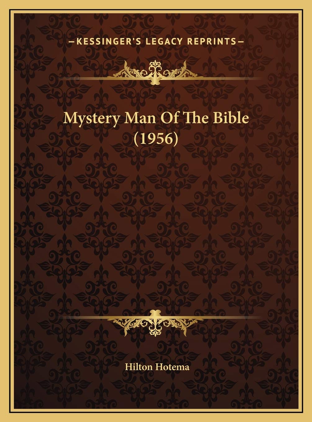 Mystery Man Of The Bible (1956) Contemporary literature