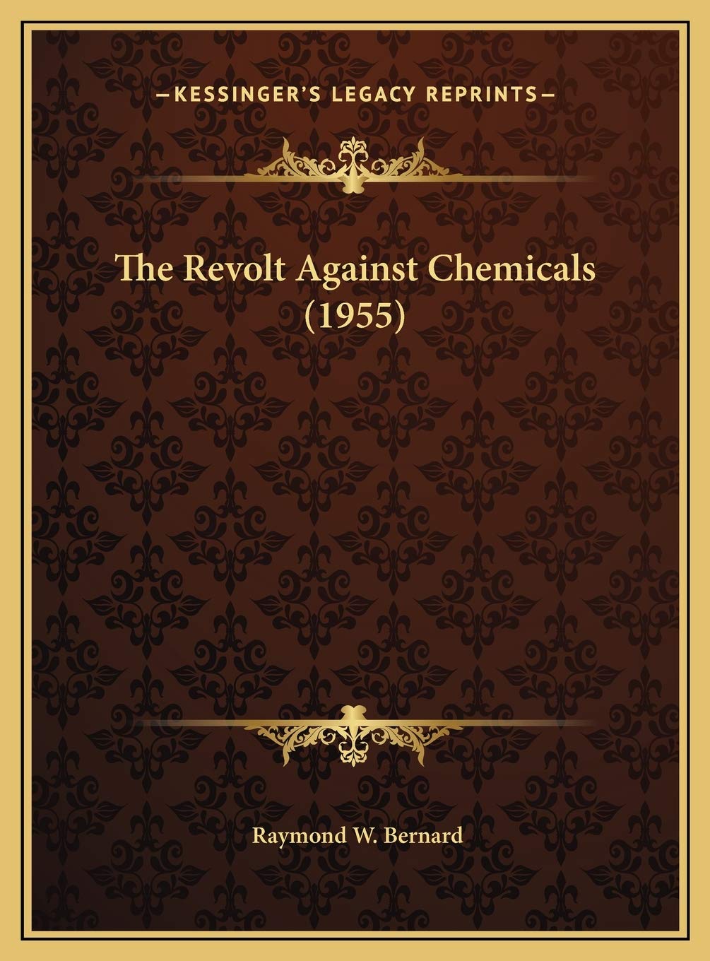 The Revolt Against Chemicals (1955) Contemporary literature