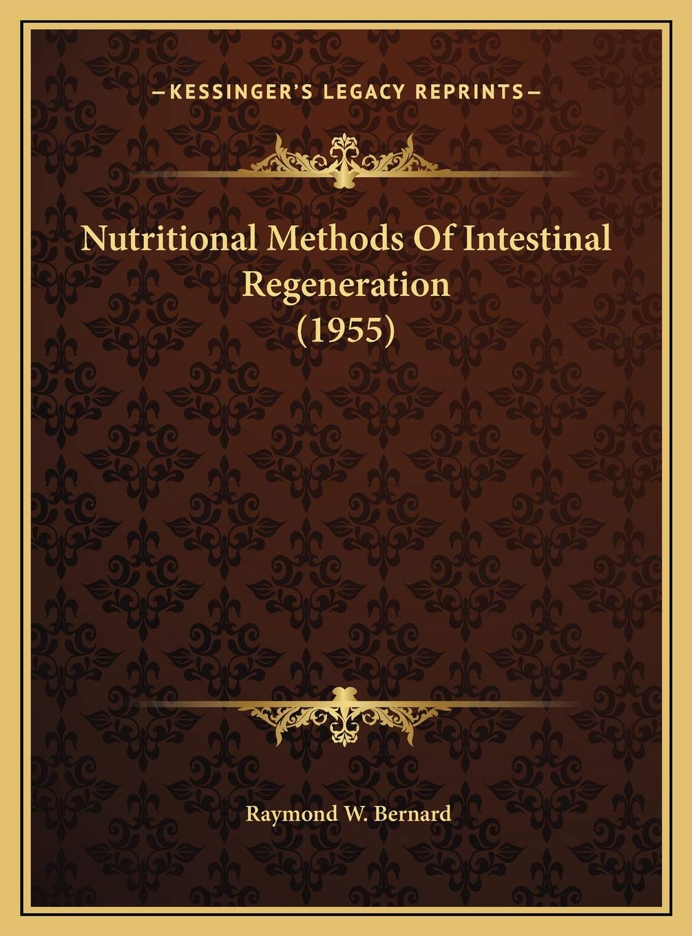 Nutritional Methods Of Intestinal Regeneration (1955) Medicine