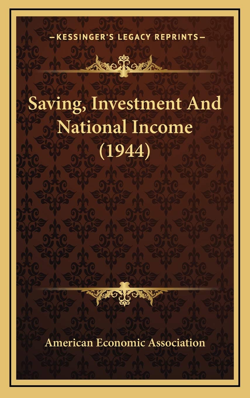 Saving, Investment And National Income (1944) Contemporary literature