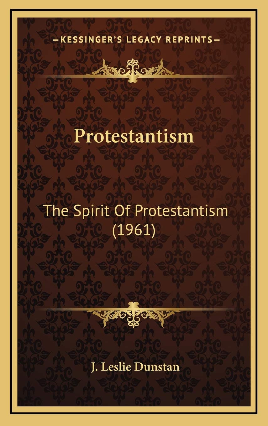 Protestantism: The Spirit Of Protestantism (1961) Contemporary literature