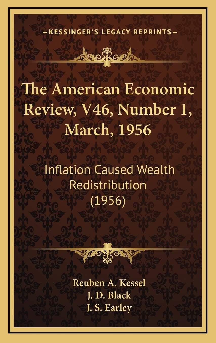 The American Economic Review, V46, Number 1, March, 1956: Inflation Caused Wealth Redistribution (1956) Contemporary literature Books
