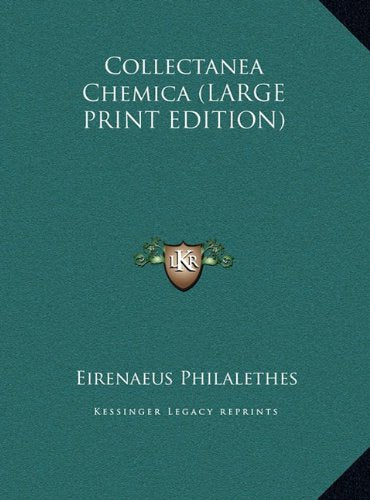 Collectanea Chemica (LARGE PRINT EDITION) Contemporary literature