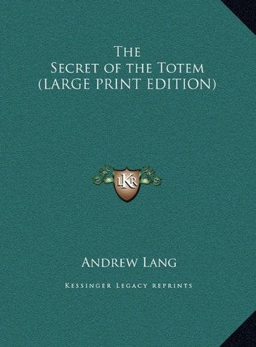 The Secret of the Totem (LARGE PRINT EDITION) Contemporary literature