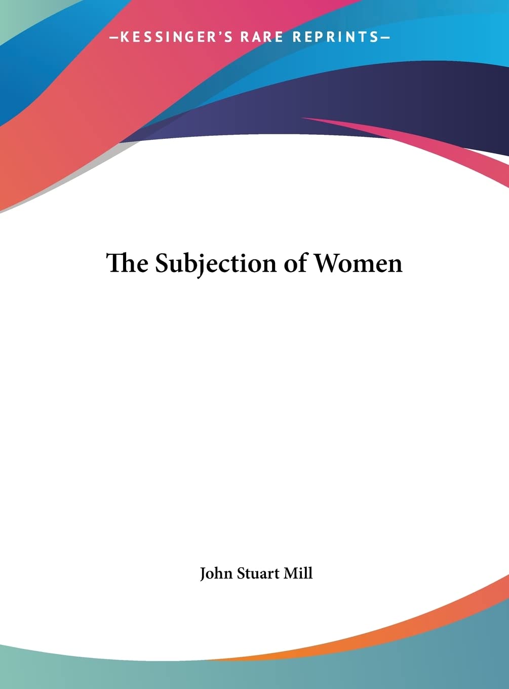 The Subjection of Women Contemporary literature