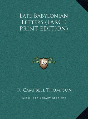 Late Babylonian Letters (LARGE PRINT EDITION) Contemporary literature