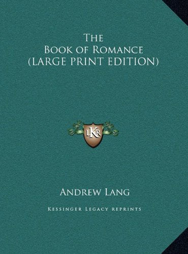 The Book of Romance (LARGE PRINT EDITION) Contemporary literature