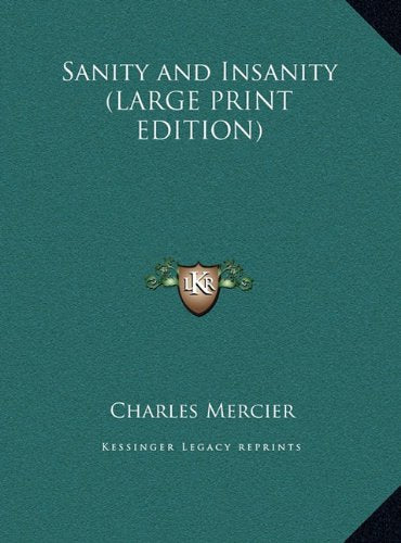 Sanity and Insanity (LARGE PRINT EDITION) Contemporary literature