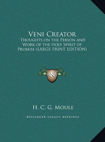 Veni Creator: Thoughts on the Person and Work of the Holy Spirit of Promise (LARGE PRINT EDITION) Contemporary literature Books