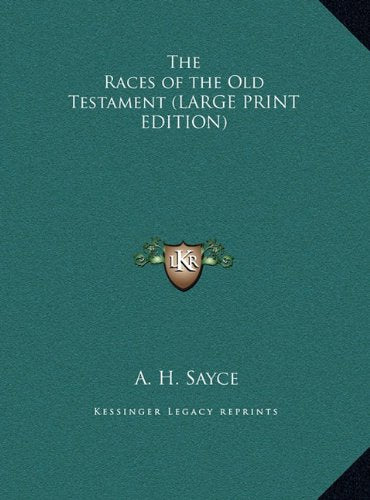 The Races of the Old Testament (LARGE PRINT EDITION) Contemporary literature