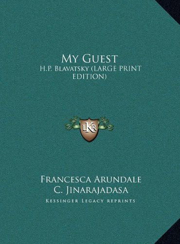 My Guest: H.P. Blavatsky (Large Print Edition) Contemporary literature