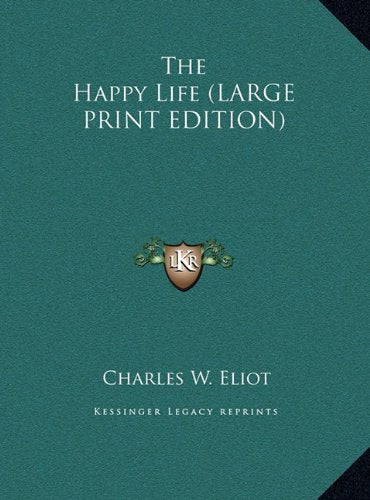 The Happy Life (LARGE PRINT EDITION) Contemporary literature