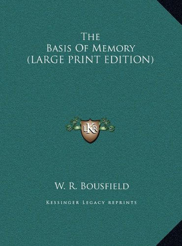 The Basis Of Memory (LARGE PRINT EDITION) Contemporary literature